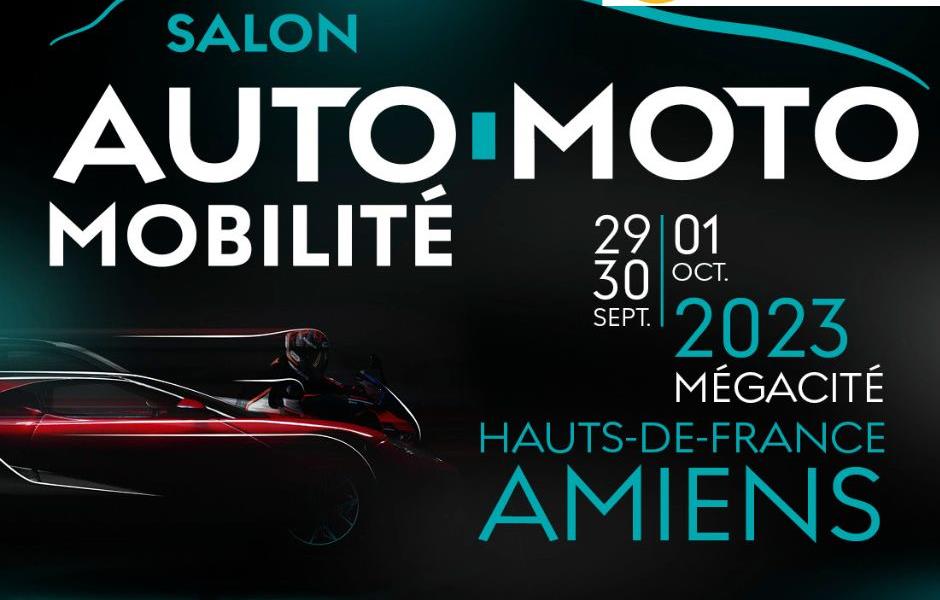 Salon Auto Moto Mobilité d'Amiens-Mégacité